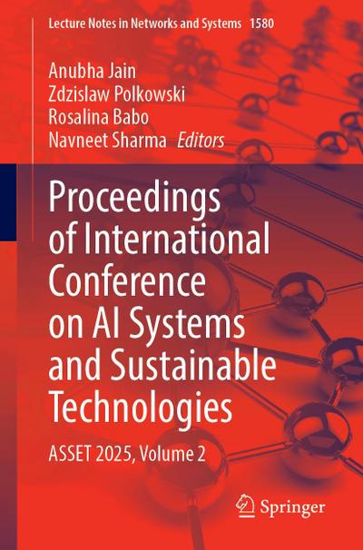 Proceedings of International Conference on AI Systems and Sustainable Technologies