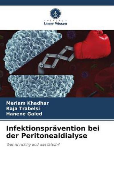 Infektionsprävention bei der Peritonealdialyse