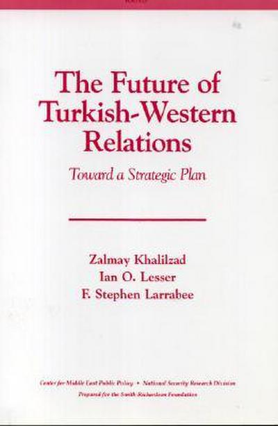 The Future of Turkish-Western Relations
