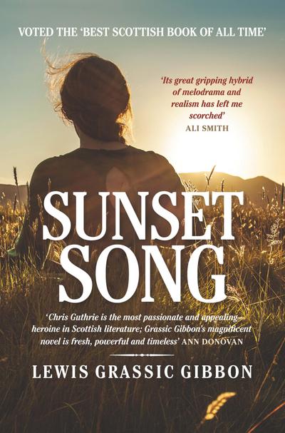 Sunset Song - Voted ’The Best Scottish Book of All Time’