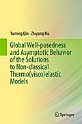 Global Well-posedness and Asymptotic Behavior of the Solutions to Non-classical Thermo(visco)elastic Models