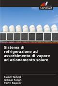 Sistema di refrigerazione ad assorbimento di vapore ad azionamento solare