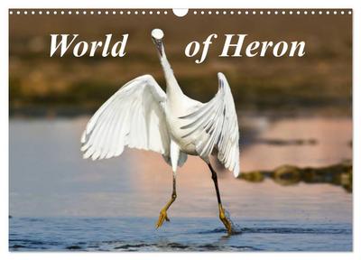 World of Heron (Wall Calendar 2026 DIN A3 landscape), CALVENDO 12 Month Wall Calendar