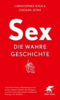 Sex – die wahre Geschichte