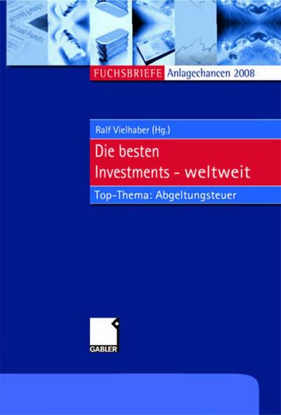Die besten Investments weltweit
