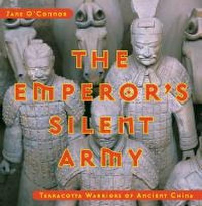 The Emperor’s Silent Army