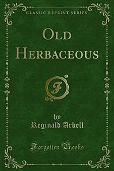 Old Herbaceous