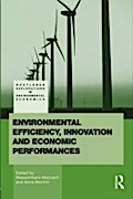 Environmental Efficiency, Innovation and Economic 