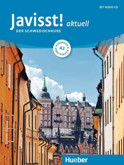 Javisst! aktuell A2: Der Schwedischkurs / Kursbuch + Arbeitsbuch + Audio-CD