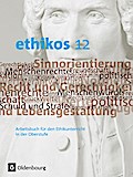 Ethikos - Arbeitsbuch für den Ethikunterricht - Ba