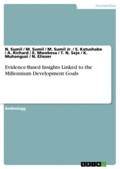 Evidence-Based Insights Linked to the Millennium Development Goals