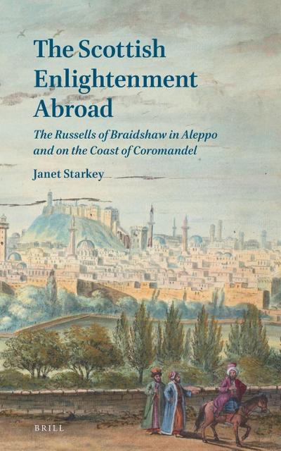 The Scottish Enlightenment Abroad