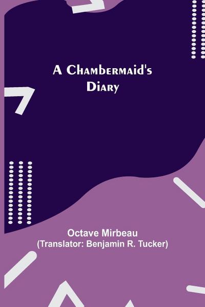 A Chambermaid’S Diary
