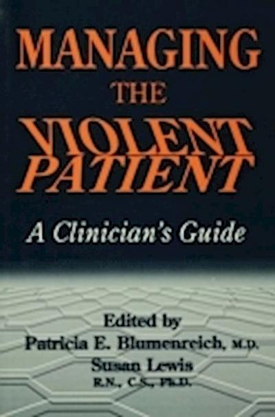 Managing The Violent Patient