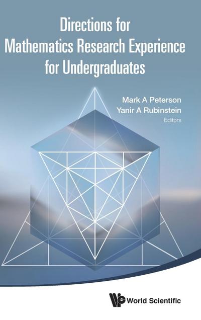 DIRECTIONS FOR MATHEMATICS RESEARCH EXPERIENCE FOR UNDERGRAD