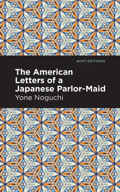 The American Letters of a Japanese Parlor-Maid