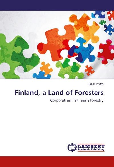 Finland, a Land of Foresters