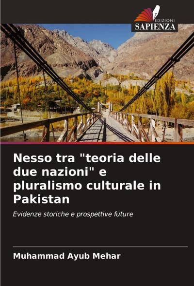 Nesso tra "teoria delle due nazioni" e pluralismo culturale in Pakistan