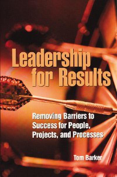 Leadership for Results (eBook, PDF) - Tom Barker