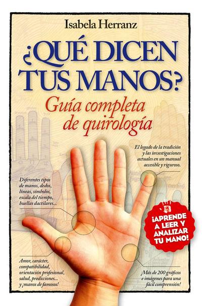 Guía completa de quirología : ¿qué dicen tus manos?