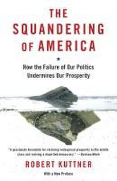 The Squandering of America