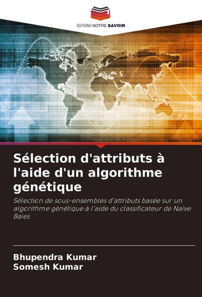 Sélection d’attributs à l’aide d’un algorithme génétique