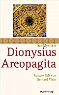 Der Mystiker Dionysius Areopagita