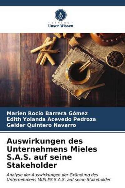 Auswirkungen des Unternehmens Mieles S.A.S. auf seine Stakeholder
