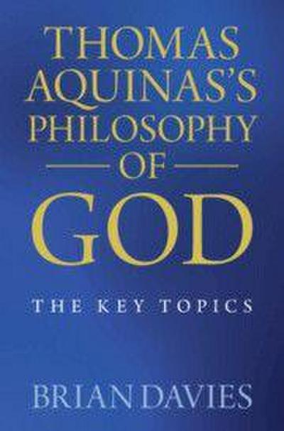 Thomas Aquinas’s Philosophy of God