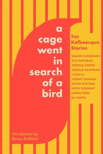 Cage Went in Search of a Bird
