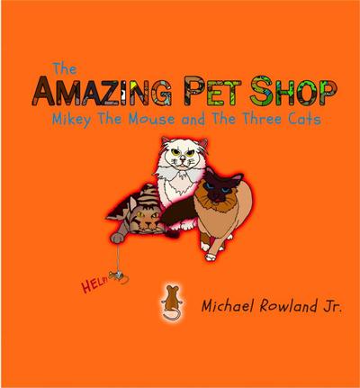 Mikey The Mouse and The Three Cats