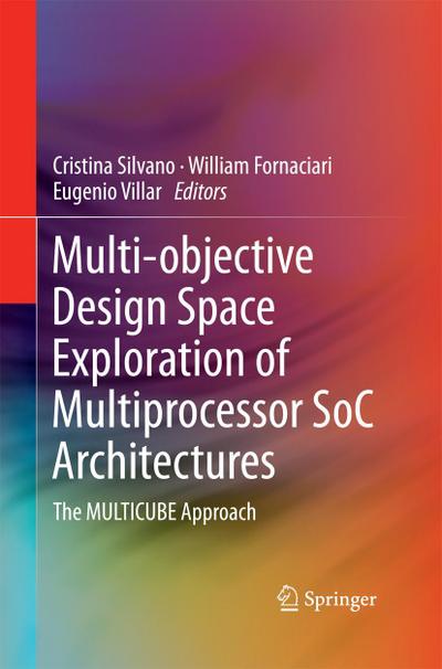 Multi-objective Design Space Exploration of Multiprocessor SoC Architectures