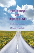 Faith Journeys with Hope and Love