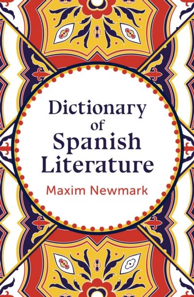 Dictionary of Spanish Literature