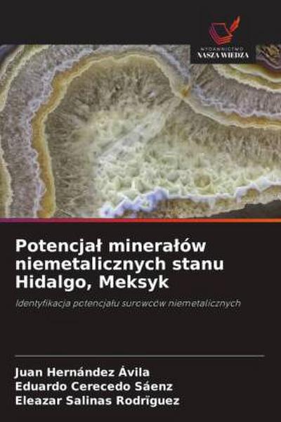 Potencja¿ minera¿ów niemetalicznych stanu Hidalgo, Meksyk