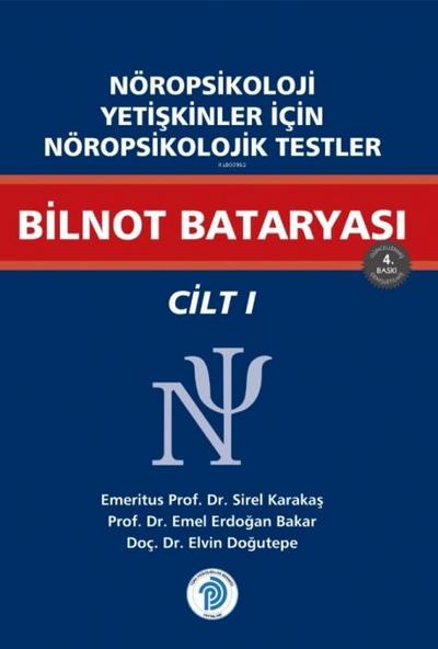 Nöropsikoloji Yetiskinler Icin Nöropsikolojik Testler Bilnot Bataryasi Cilt - 1