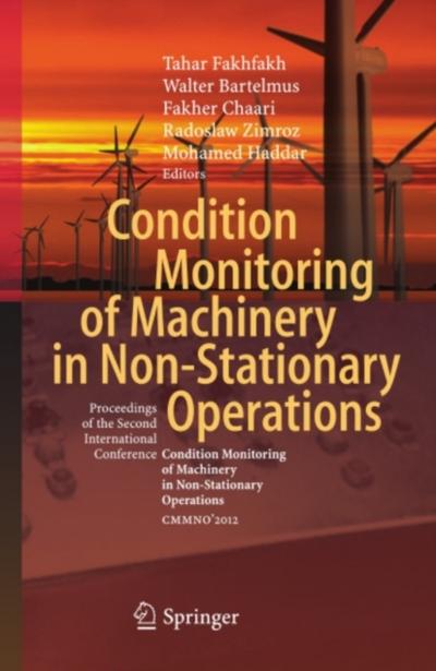 Condition Monitoring of Machinery in Non-Stationary Operations