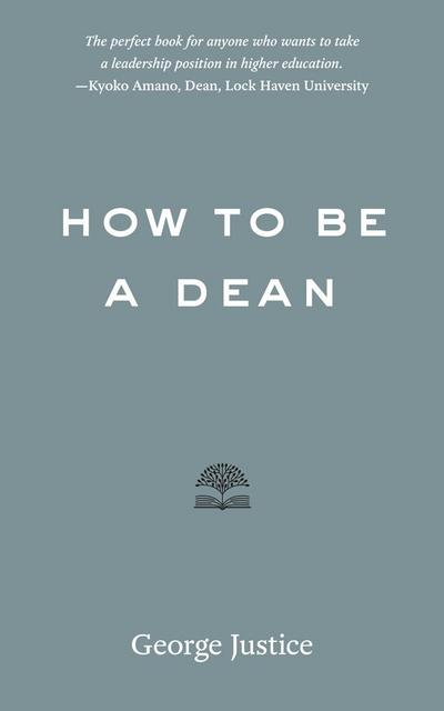 How to Be a Dean