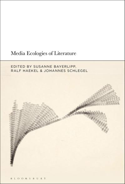 Media Ecologies of Literature