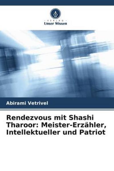 Rendezvous mit Shashi Tharoor: Meister-Erzähler, Intellektueller und Patriot