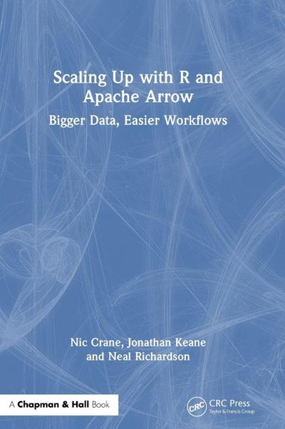 Scaling Up with R and Apache Arrow