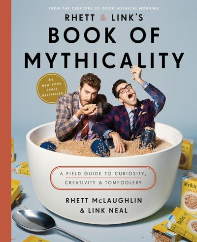 Rhett & Link’s Book of Mythicality