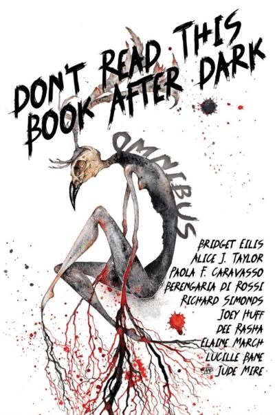 Don’t Read This Book After Dark Omnibus