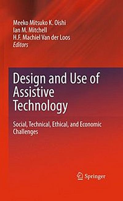 Design and Use of Assistive Technology