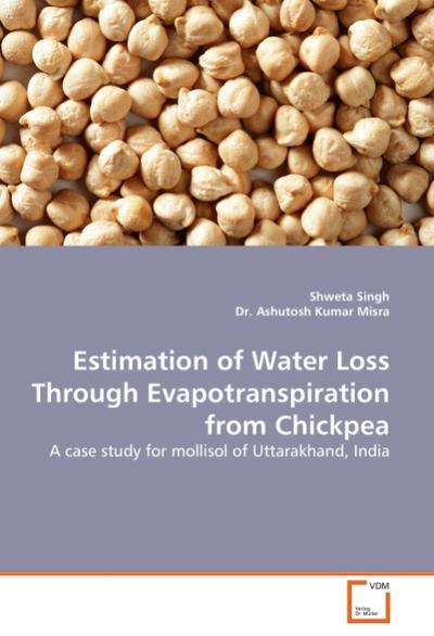 Estimation of Water Loss Through Evapotranspiration from Chickpea