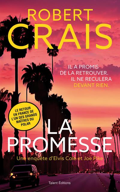 La promesse - Une enquête d’Elvis Cole et Joe Pike