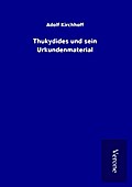 Thukydides und sein Urkundenmaterial