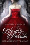 Literary Passion - Gefährliche Träume