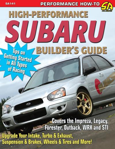 High-Performance Subaru Builder’s Guide