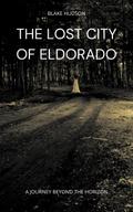 The Lost City of Eldorado